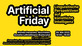 Flyer mit Aufschrift "Artificial Friday"